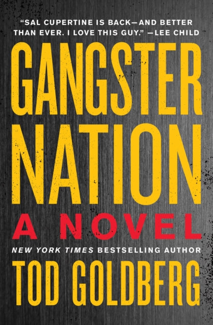 Book cover of: Gangster Nation. By: Tod Goldberg