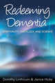 Book cover of: Redeeming Dementia. By: Dorothy Linthicum