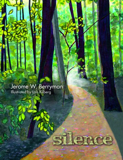 Book cover of: Silence. By: Jerome W. Berryman