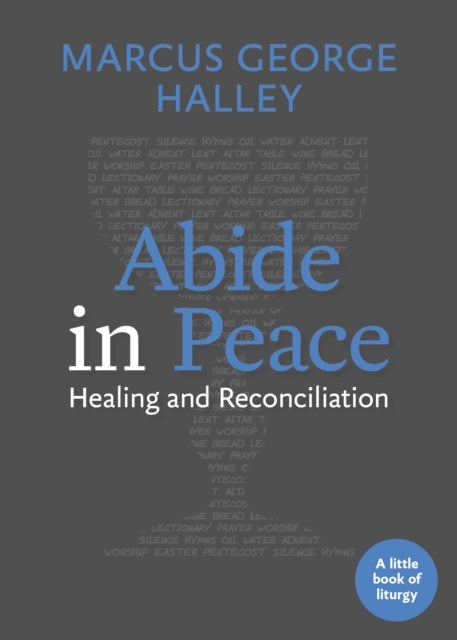 Book cover of: Abide in Peace. By: Marcus George Halley