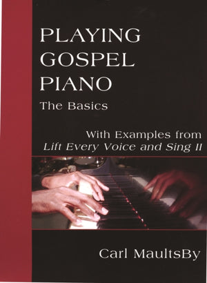 Playing Gospel Piano: The Basics