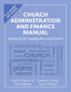 Book cover of: Church Administration and Finance Manual. By: Crumroy, Otto F., Jr.