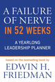Book cover of: Failure of Nerve in 52 Weeks. By: Edwin H. Friedman