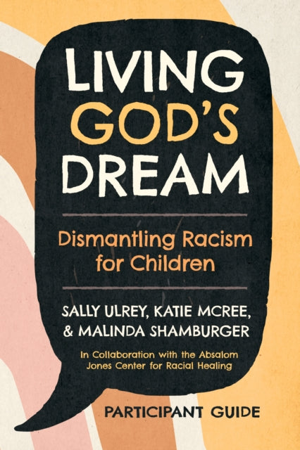 Book cover of: Living God's Dream, Participant Guide. By: Sally Ulrey