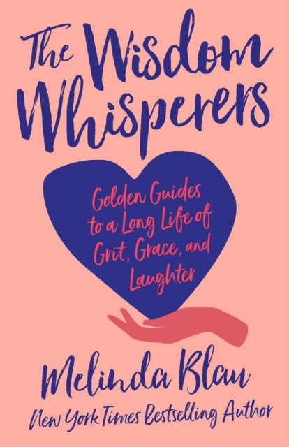Book cover of: Wisdom Whisperers. By: Melinda Blau