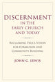 Book cover of: Discernment in the Early Church and Today