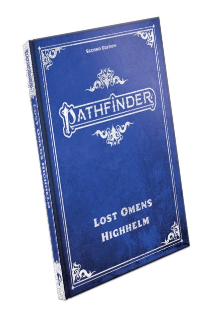 Book cover of: Pathfinder Lost Omens Highhelm Special Edition (P2). By: Paizo Staff