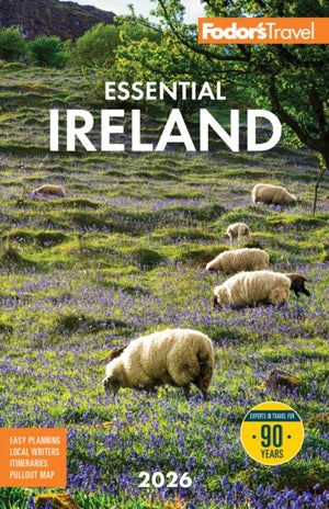 Fodor's Essential Ireland 2026