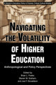 Book cover of: Navigating the Volatility of Higher Education. By: Brian L. Foster