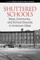 Book cover of: Shuttered Schools. By: Ebony M. Duncan-Shippy
