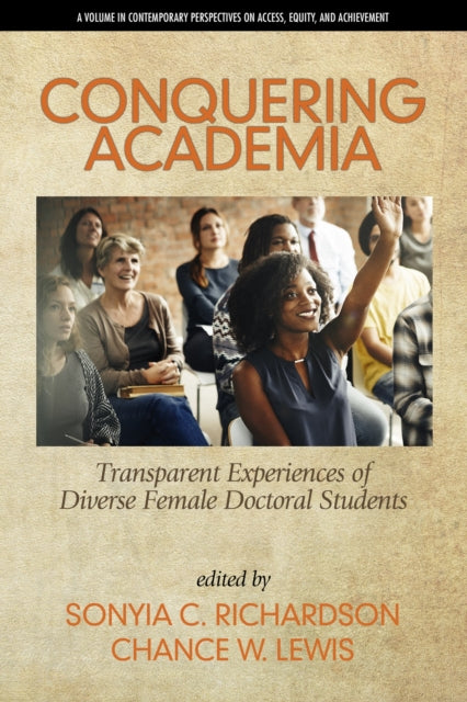 Book cover of: Conquering Academia. By: Sonyia Richardson