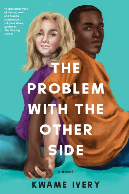 Book cover of: Problem With The Other Side. By: Kwame Ivery