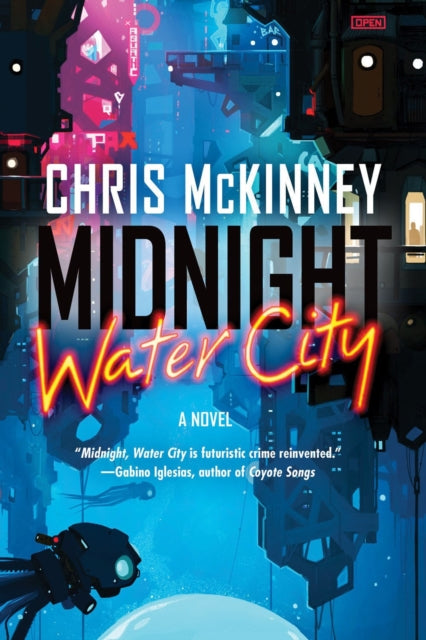 Book cover of: Midnight, Water City. By: Chris Mckinney