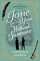 Book cover of: Jane and the Year Without a Summer. By: Stephanie Barron