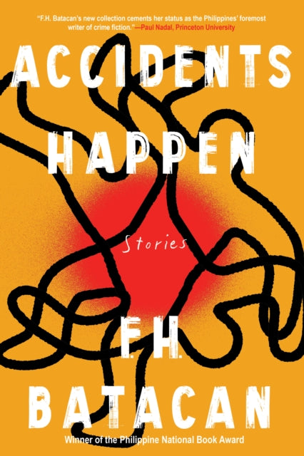 Book cover of: Accidents Happen. By: F. H. Batacan