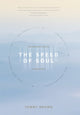 Book cover of: Speed of Soul, The