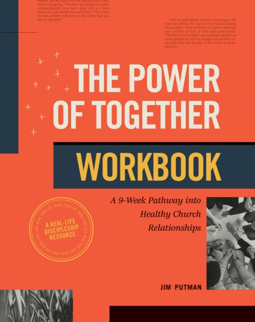 Book cover of: Power of Together Workbook, The. By: Jim Putman
