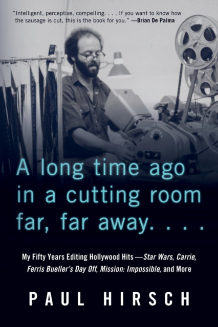 Book cover of: Long Time Ago in a Cutting Room Far, Far Away. By: Paul Hirsch