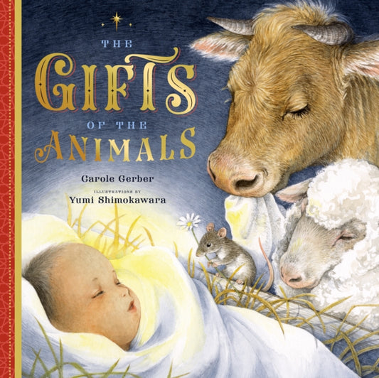 Book cover of: Gifts of the Animals. By: Carole Gerber