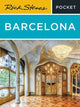 Book cover of: Rick Steves Pocket Barcelona (Fourth Edition). By: Rick Steves