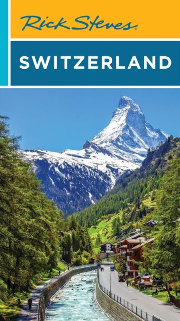 Rick Steves Switzerland (Twelth Edition)