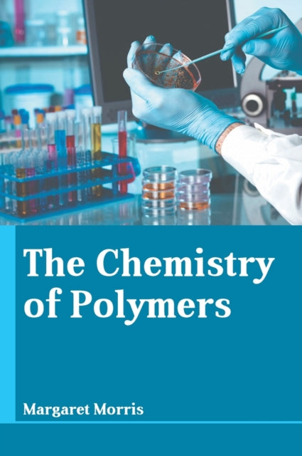 Book cover of: Chemistry of Polymers