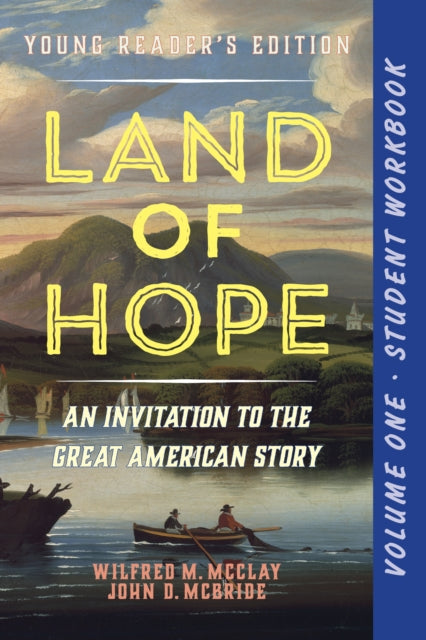Book cover of: Student Workbook for Land of Hope. By: Wilfred M. McClay