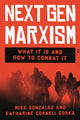 Book cover of: Next Gen Marxism. By: Mike Gonzalez