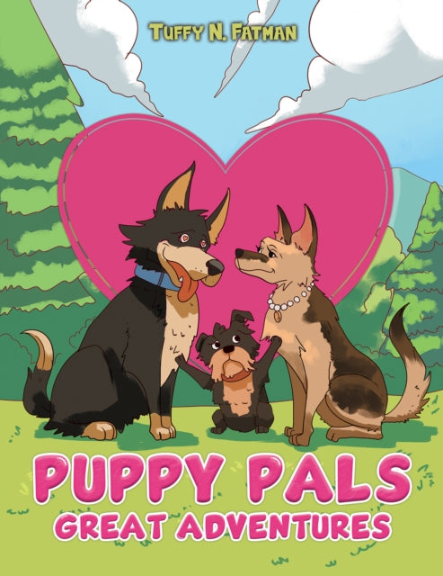 Book cover of: Puppy Pals Great Adventures