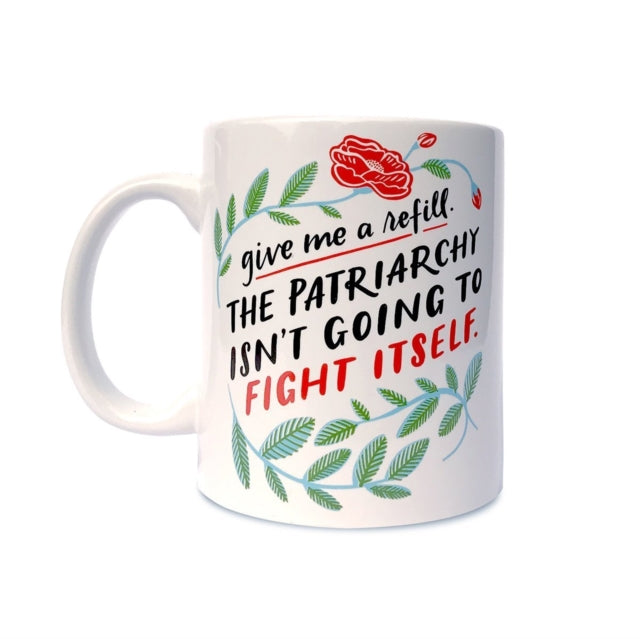 Book cover of: Em & Friends Patriarchy Refill Mug
