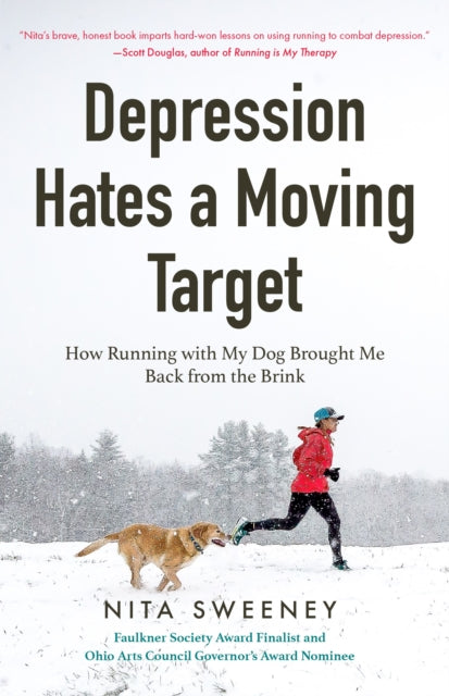 Book cover of: Depression Hates a Moving Target. By: Nita Sweeney