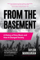 Book cover of: From the Basement. By: Taylor Markarian
