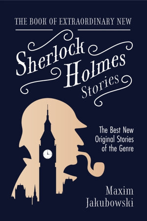 Book of Extraordinary New Sherlock Holmes Stories