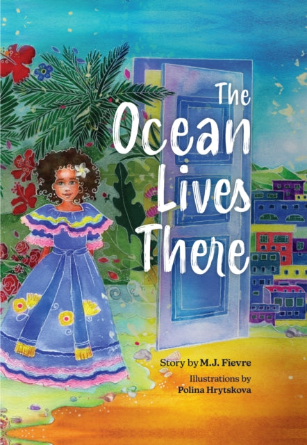 Book cover of: Ocean Lives There. By: M. J. Fievre
