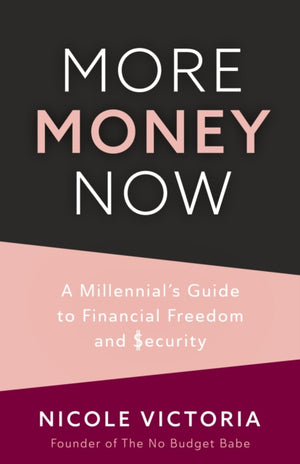 More Money Now