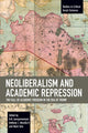 Book cover of: Neoliberalism and Academic Repression. By: Erik Juergensmeyer