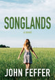 Book cover of: Songlands. By: John Feffer