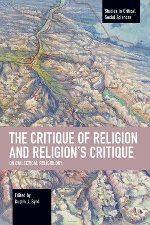 The Critique of Religion and Religion's Critique