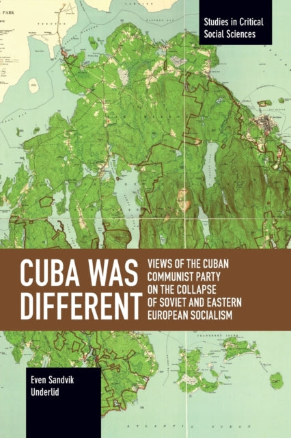 Book cover of: Cuba Was Different. By: Even Sandvik Underlid