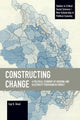 Book cover of: Constructing Change. By: Ezgi B. Ünsal