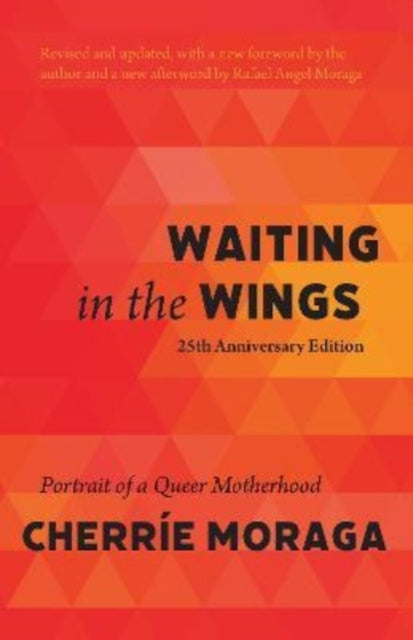Book cover of: Waiting in the Wings. By: Cherríe Moraga