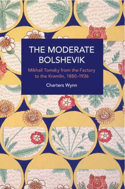 Book cover of: Moderate Bolshevik. By: Charters Wynn