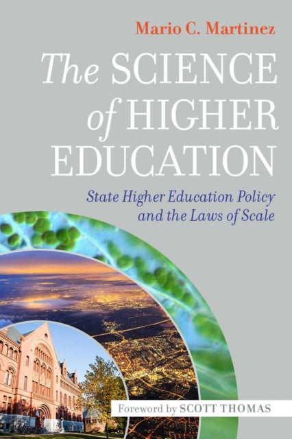 Book cover of: Science of Higher Education. By: Mario C. Martinez