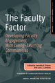 Book cover of: Faculty Factor. By: Jennifer E. Eidum