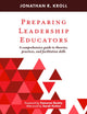 Book cover of: Preparing Leadership Educators. By: Jonathan Kroll
