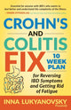 Book cover of: Crohn's and Colitis Fix. By: PharmD Lukyanovsky