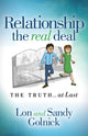Book cover of: Relationship the Real Deal. By: Lon Golnick