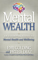 Book cover of: Mental Wealth. By: Emi Golding