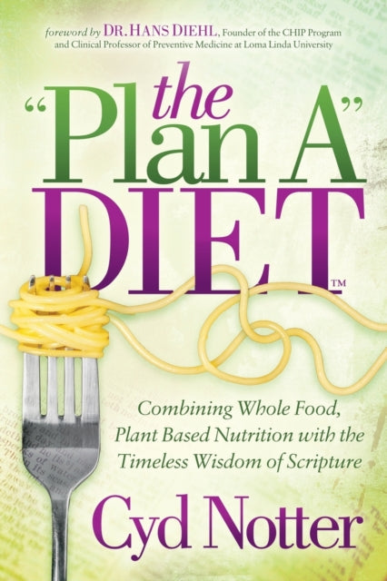 Book cover of: Plan A Diet. By: Cyd Notter
