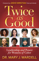 Book cover of: Twice as Good. By: Mary J. Wardell